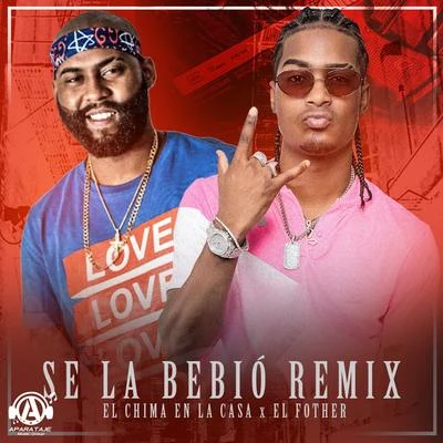 Se la Bebió 專輯 El Fother/El Mega/Leo RD