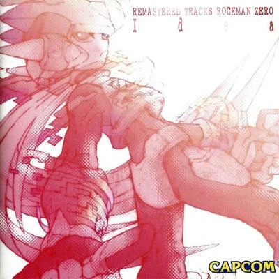 REMASTERED TRACKS ROCKMAN ZERO Idea 專輯 iii