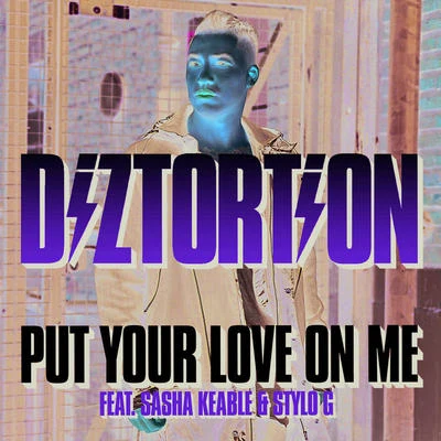 Put Your Love On Me (Stylo G Mix) 專輯 Diztortion/Bossman Birdie