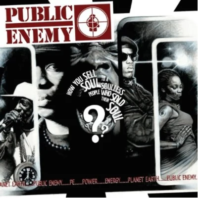 How You Sell Soul to a Soulless People Who Sold Their Soul? 專輯 Public Enemy