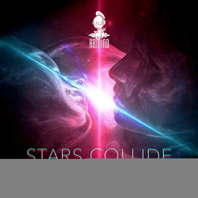 Stars Collide 專輯 Robbie Seed/Digital Vision/Eric Lumiere/Key Lean