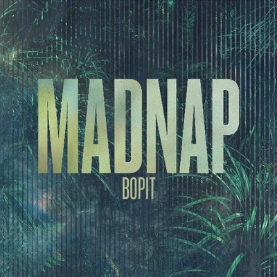 Bop It 专辑 Madnap