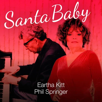 Eartha Kitt/Phil Springer Santa Baby