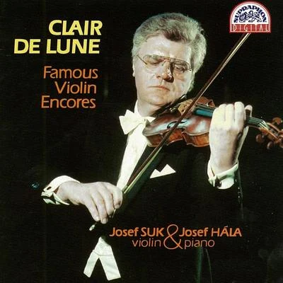 Claire de Lune - Famous Violin Encores 專輯 Josef Suk