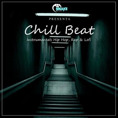 Chill Beat (Instrumentals Hip Hop, Rap & Lofi) 專輯 Instrumental Beats Collection/Lofi Nation/Hip Hop Lofi/ChillHop Beats