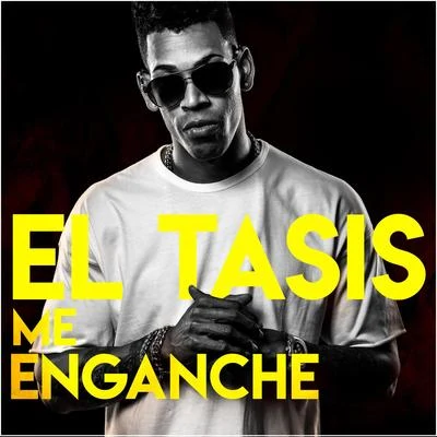 Me Enganche 专辑 El Tasis/El Taiger