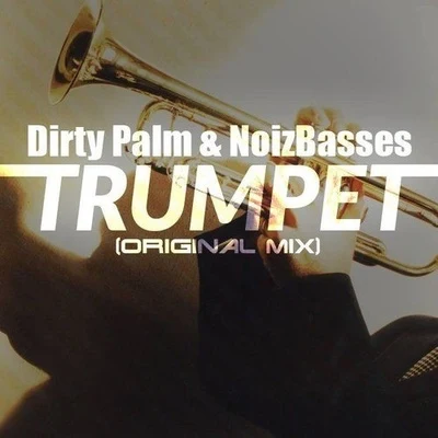 Trumpet 專輯 Dirty Palm/Dazers