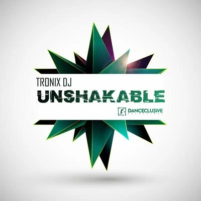 Unshakable 專輯 Tronix DJ/Basslouder