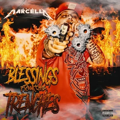 Blessings from the Trenches 专辑 Kola Marcello/Miscellaneous/Lil Spigg