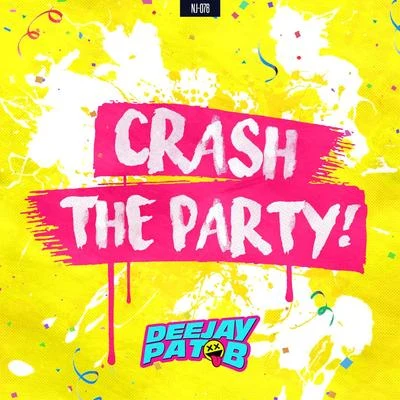 Crash The Party 專輯 Pat B/Da Rick