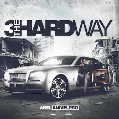 3 The Hard Way 專輯 Abel Anivelpro