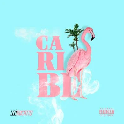 Caribe 专辑 Léo Rocatto/DAB24K