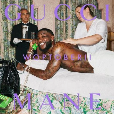 Woptober II 專輯 Gucci Mane/1017 Bricksquad