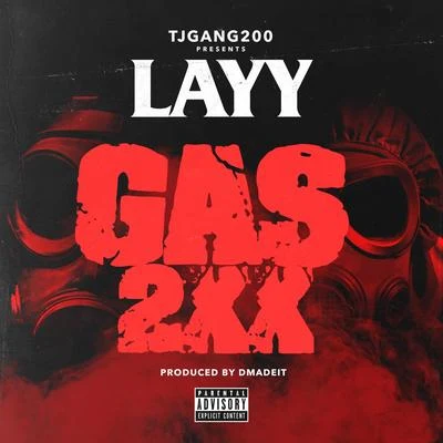 Gas 2XX 專輯 Layy/MBNEL