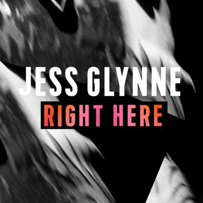 Right Here (Remix) 專輯 Jess Glynne