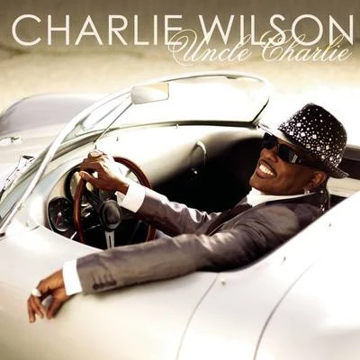 Uncle Charlie 專輯 Charlie Wilson