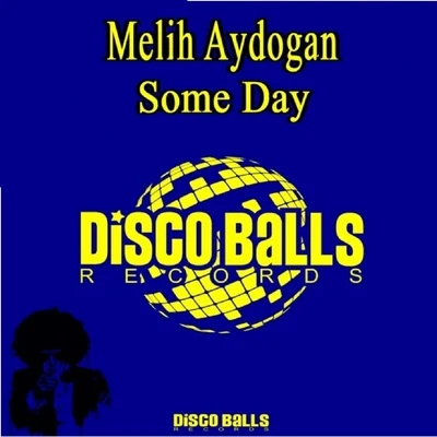 Some Day 專輯 Melih Aydogan/Elodia