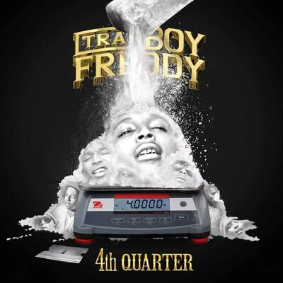 4th Quarter 专辑 Og Bobby Billions/Trapboy Freddy/Uno Loso