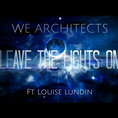 Leave The Lights On 專輯 Quique Tejada/We Architects