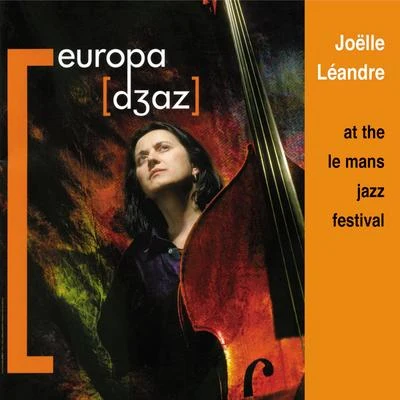 Joëlle Léandre ‎– at the Le Mans Jazz Festival 專輯 John Tilbury/Joëlle Léandre/Kevin Norton