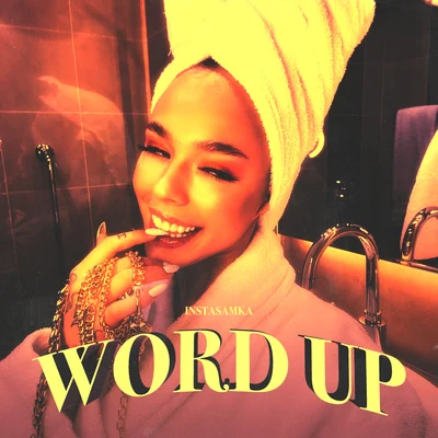 Word Up 专辑 Instasamka