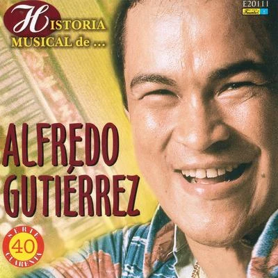 Historia Músical - 40 Éxitos 專輯 Alfredo Gutierrez/Aniceto Molina