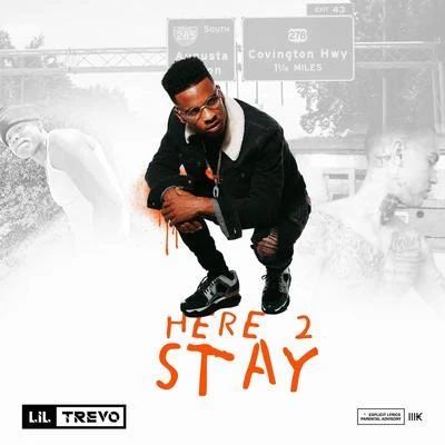 Here 2 Stay 专辑 LevyGrey/Lil Trevo