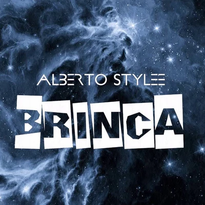 Brinca 專輯 Alberto Stylee