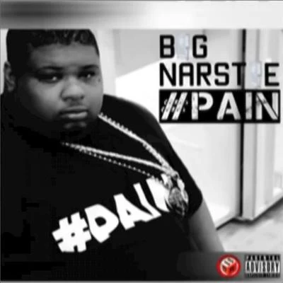 Big NarstieCraig David Pain