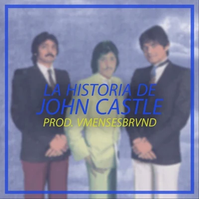 La Historia de John Castle 专辑 DELLAFUENTE/Novedades Carminha