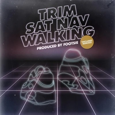 Sat Nav Walking 專輯 Rawkid/Walter Ego/Trim