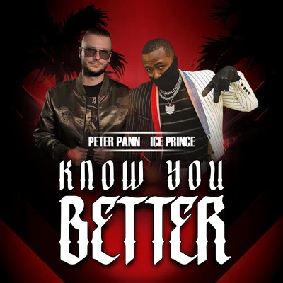 Know You Better 專輯 Ice Prince