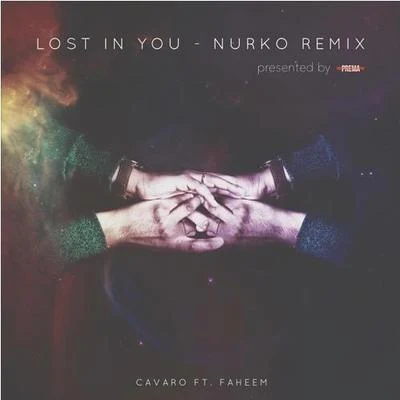 Lost In You (Nurko Remix) 專輯 Nurko/Dispatch/Ramirez/Pharmacist/Nayt