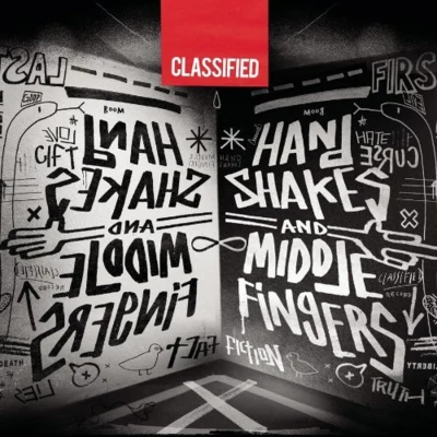 Hand Shakes and Middle Fingers 專輯 Choclair/Classified