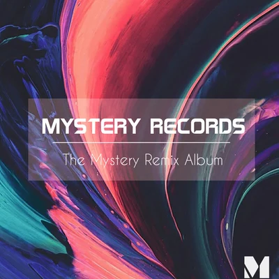 The Mystery Remix Album 專輯 Forwe蘭斯