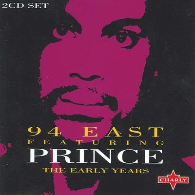 Prince - The Early Years CD1 專輯 94 East