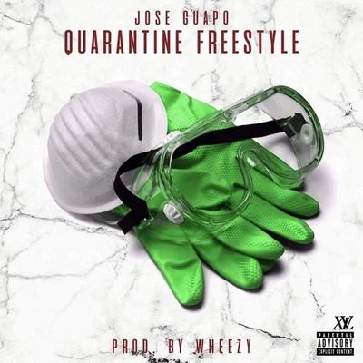 Quarantine (Freestyle) 專輯 Jose Guapo