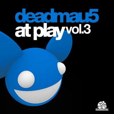 At Play Vol. 3 專輯 deadmau5