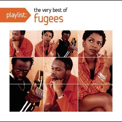 Playlist: The Very Best of Fugees 專輯 Outsidaz/Fugees