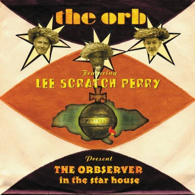 THE ORBSERVER in the star house (feat. Lee Scratch Perry) 專輯 The Orb