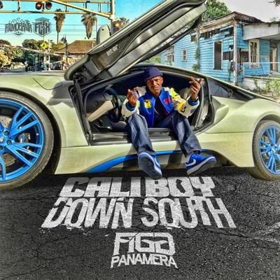 Cali Boy Down South 专辑 Figg Panamera