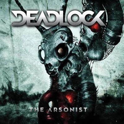 The Arsonist 专辑 Deadlock