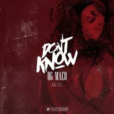 Dont Know 專輯 Jay 5/OG Maco