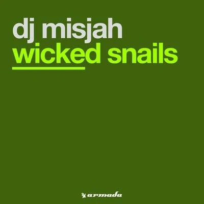 Wicked Snails 專輯 DJ Misjah/Umek