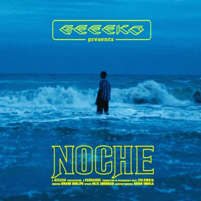 Noche 專輯 Geeeko/Chanceko