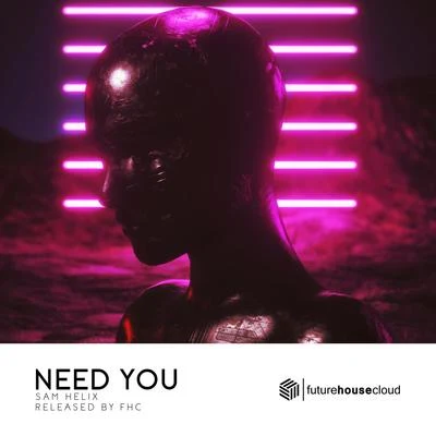 Need You 專輯 Sam Helix/Jack OKings