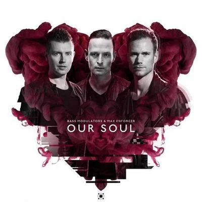 Our Soul 專輯 Bass Modulators