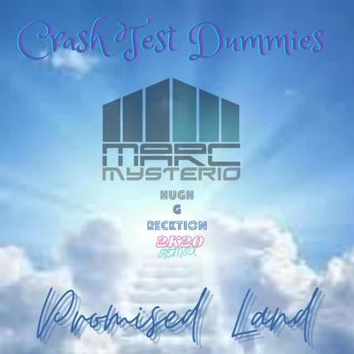 Crash Test Dummies Promised Land (Hugh G Reksion 2k20 Re-Edit Remix)