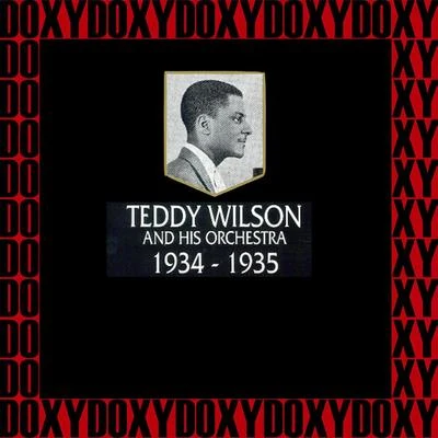 In Chronology - 1934-1935 (Hd Remastered Edition, Doxy Collection) 专辑 Teddy Wilson