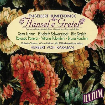 Engelbert Humperdinck: Hänsel e Gretel (Complete recording sung in Italian), Herbert von Karajan 專輯 Herbert von Karajan